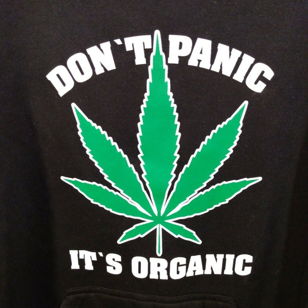 Don't Panic it's Organic Weed Hoodie Graphic Sweat